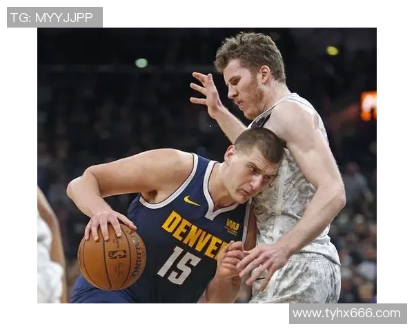 马刺与掘金的直播地址和观看方式详解分享